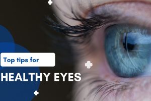 Top tips for healthy eyes