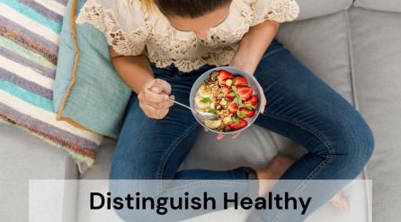 How to Distinguish Healthy Eating From Unhealthy?