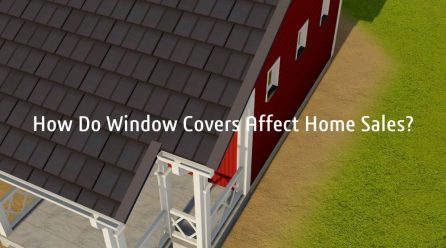 How Do Window Covers Affect Home Sales?